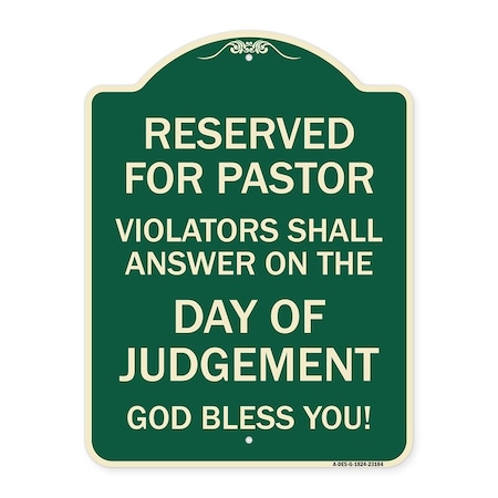 Signmission Reserved for Pastor Violators Shall Answer on Day of Judgement Alum Sign, 24" x 18", G-1824-23184 A-DES-G-1824-23184